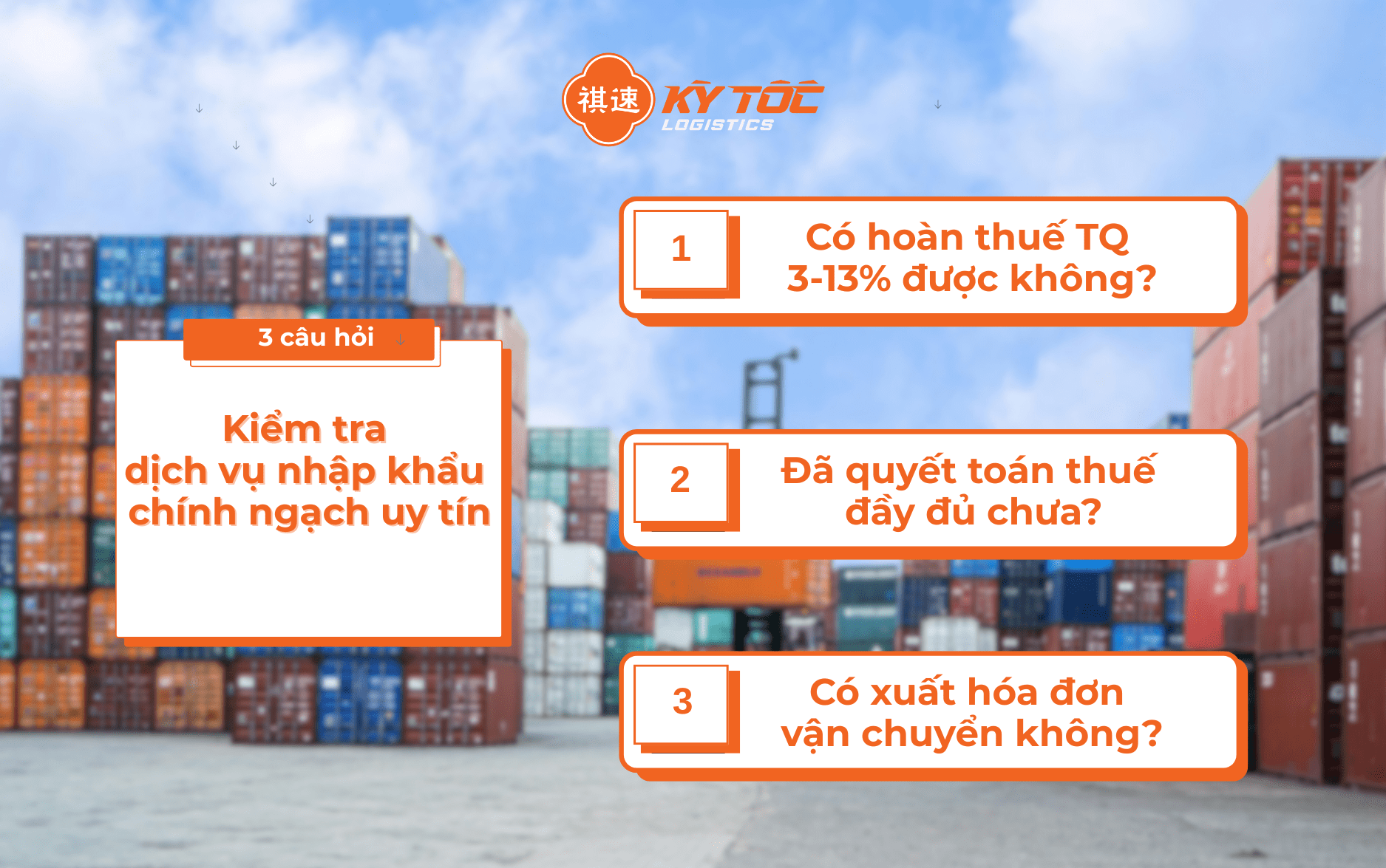 3 câu hỏi kiểm tra dịch vụ nhập khẩu chính ngạch uy tín